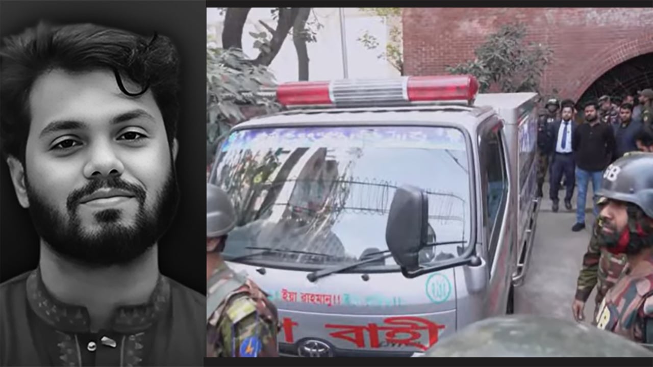 হাদির লাশ ময়নাতদন্তের জন্য নেয়া হলো সোহরাওয়ার্দী হাসপাতালে