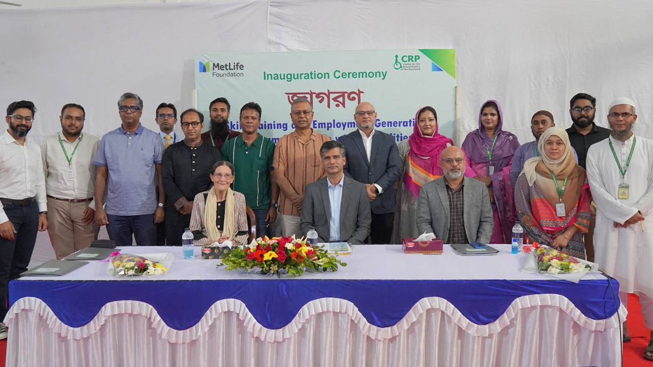 বিশেষভাবে সক্ষম ১৫০ ব্যক্তির জন্য সিআরপি ও মেটলাইফের কর্মসূচি